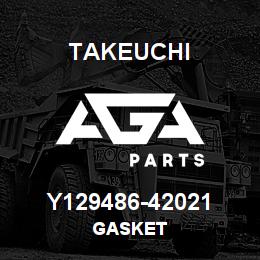 Y129486-42021 Takeuchi GASKET | AGA Parts
