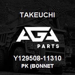 Y129508-11310 Takeuchi PK (BONNET | AGA Parts