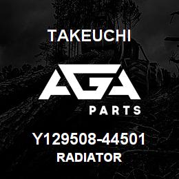 Y129508-44501 Takeuchi RADIATOR | AGA Parts