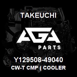 Y129508-49040 Takeuchi CW-T CMP ( COOLER | AGA Parts