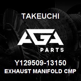 Y129509-13150 Takeuchi EXHAUST MANIFOLD CMP | AGA Parts