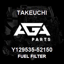 Y129535-52150 Takeuchi FUEL FILTER | AGA Parts