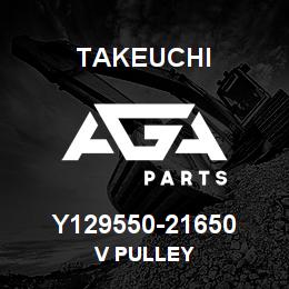 Y129550-21650 Takeuchi V PULLEY | AGA Parts