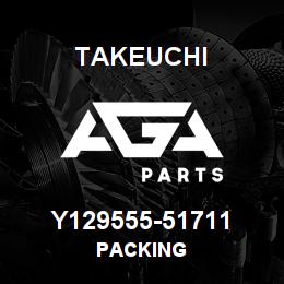 Y129555-51711 Takeuchi PACKING | AGA Parts