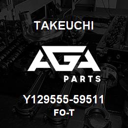 Y129555-59511 Takeuchi FO-T | AGA Parts
