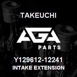 Y129612-12241 Takeuchi INTAKE EXTENSION | AGA Parts