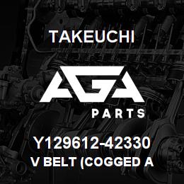 Y129612-42330 Takeuchi V BELT (COGGED A | AGA Parts