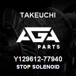 Y129612-77940 Takeuchi STOP SOLENOID | AGA Parts
