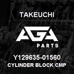 Y129635-01560 Takeuchi CYLINDER BLOCK CMP | AGA Parts