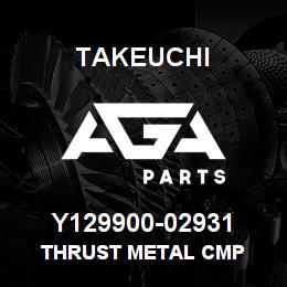 Y129900-02931 Takeuchi THRUST METAL CMP | AGA Parts