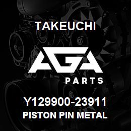Y129900-23911 Takeuchi PISTON PIN METAL | AGA Parts