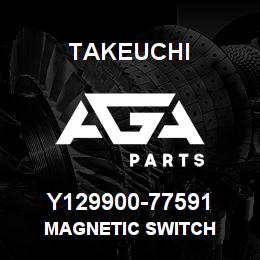 Y129900-77591 Takeuchi MAGNETIC SWITCH | AGA Parts