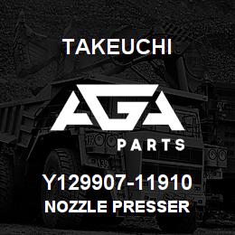 Y129907-11910 Takeuchi NOZZLE PRESSER | AGA Parts