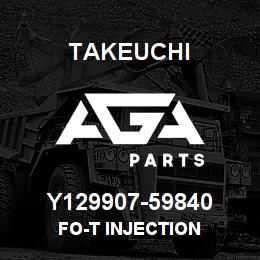 Y129907-59840 Takeuchi FO-T INJECTION | AGA Parts