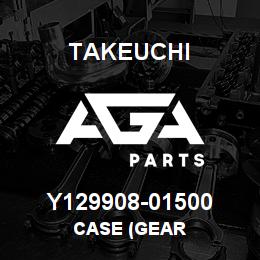 Y129908-01500 Takeuchi CASE (GEAR | AGA Parts