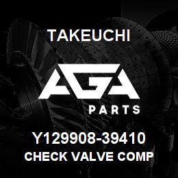 Y129908-39410 Takeuchi CHECK VALVE COMP | AGA Parts