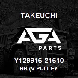 Y129916-21610 Takeuchi HB (V PULLEY | AGA Parts