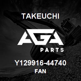 Y129916-44740 Takeuchi FAN | AGA Parts