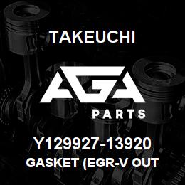 Y129927-13920 Takeuchi GASKET (EGR-V OUT | AGA Parts