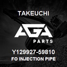 Y129927-59810 Takeuchi FO INJECTION PIPE | AGA Parts