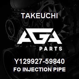 Y129927-59840 Takeuchi FO INJECTION PIPE | AGA Parts