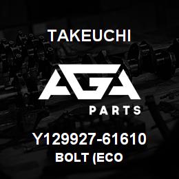 Y129927-61610 Takeuchi BOLT (ECO | AGA Parts