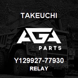 Y129927-77930 Takeuchi RELAY | AGA Parts