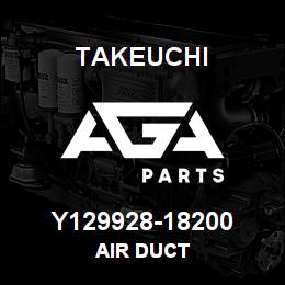 Y129928-18200 Takeuchi AIR DUCT | AGA Parts