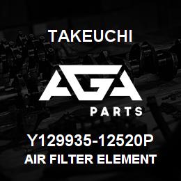 Y129935-12520P Takeuchi AIR FILTER ELEMENT | AGA Parts