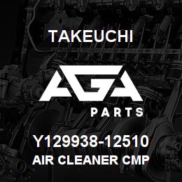 Y129938-12510 Takeuchi AIR CLEANER CMP | AGA Parts