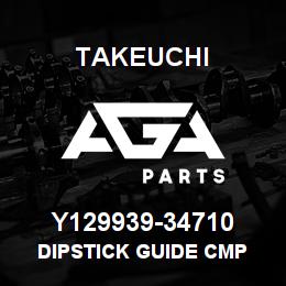 Y129939-34710 Takeuchi DIPSTICK GUIDE CMP | AGA Parts