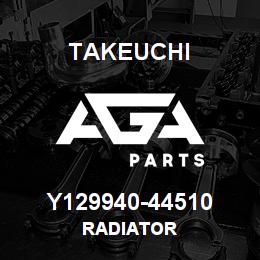 Y129940-44510 Takeuchi RADIATOR | AGA Parts