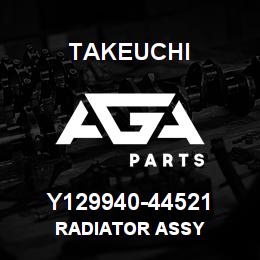 Y129940-44521 Takeuchi RADIATOR ASSY | AGA Parts