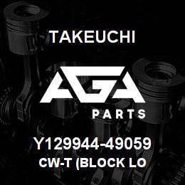 Y129944-49059 Takeuchi CW-T (BLOCK LO | AGA Parts