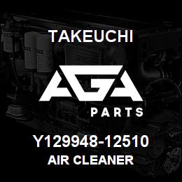 Y129948-12510 Takeuchi AIR CLEANER | AGA Parts