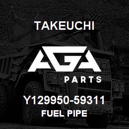 Y129950-59311 Takeuchi FUEL PIPE | AGA Parts
