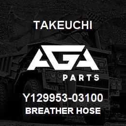 Y129953-03100 Takeuchi BREATHER HOSE | AGA Parts
