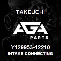 Y129953-12210 Takeuchi INTAKE CONNECTING | AGA Parts