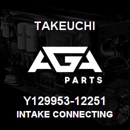 Y129953-12251 Takeuchi INTAKE CONNECTING | AGA Parts
