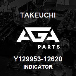 Y129953-12620 Takeuchi INDICATOR | AGA Parts