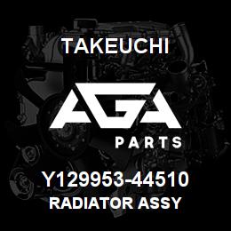 Y129953-44510 Takeuchi RADIATOR ASSY | AGA Parts