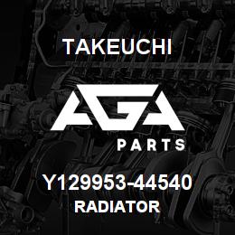 Y129953-44540 Takeuchi RADIATOR | AGA Parts