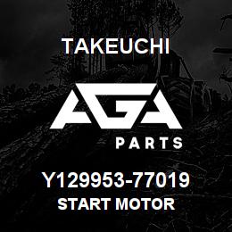 Y129953-77019 Takeuchi START MOTOR | AGA Parts