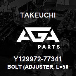 Y129972-77341 Takeuchi BOLT (ADJUSTER, L=50 | AGA Parts