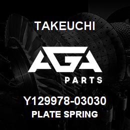Y129978-03030 Takeuchi PLATE SPRING | AGA Parts
