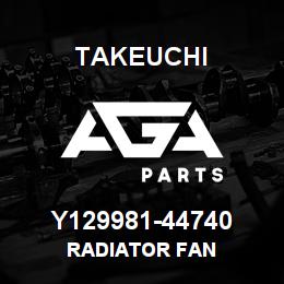 Y129981-44740 Takeuchi RADIATOR FAN | AGA Parts