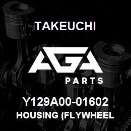 Y129A00-01602 Takeuchi HOUSING (FLYWHEEL | AGA Parts