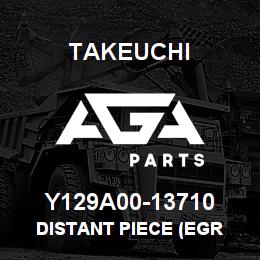 Y129A00-13710 Takeuchi DISTANT PIECE (EGR | AGA Parts