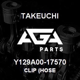 Y129A00-17570 Takeuchi CLIP (HOSE | AGA Parts