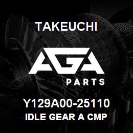 Y129A00-25110 Takeuchi IDLE GEAR A CMP | AGA Parts